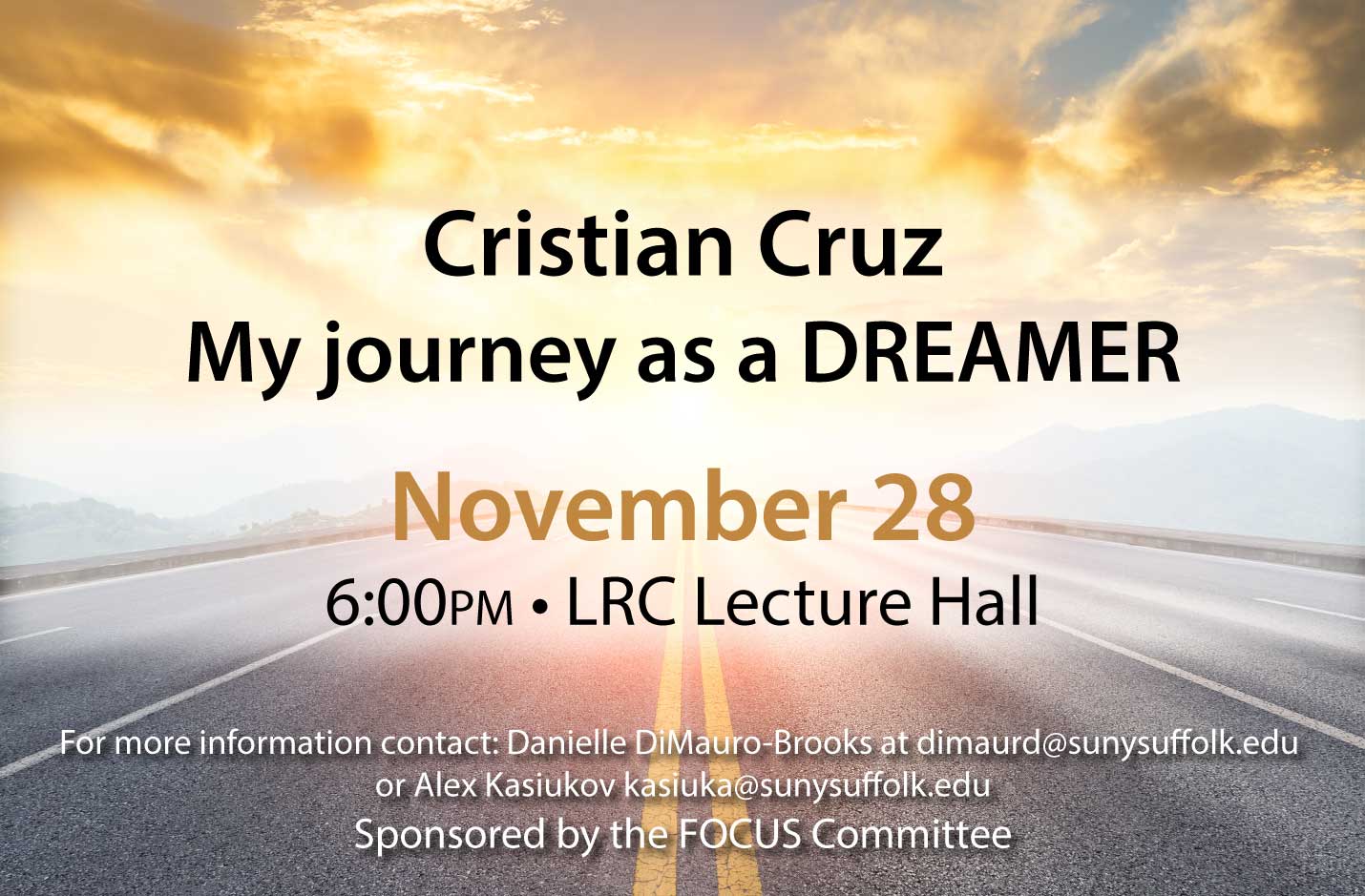 The Real Journey of a Dreamer - FOCUS Committee - November 28, 2018 Event Flyer